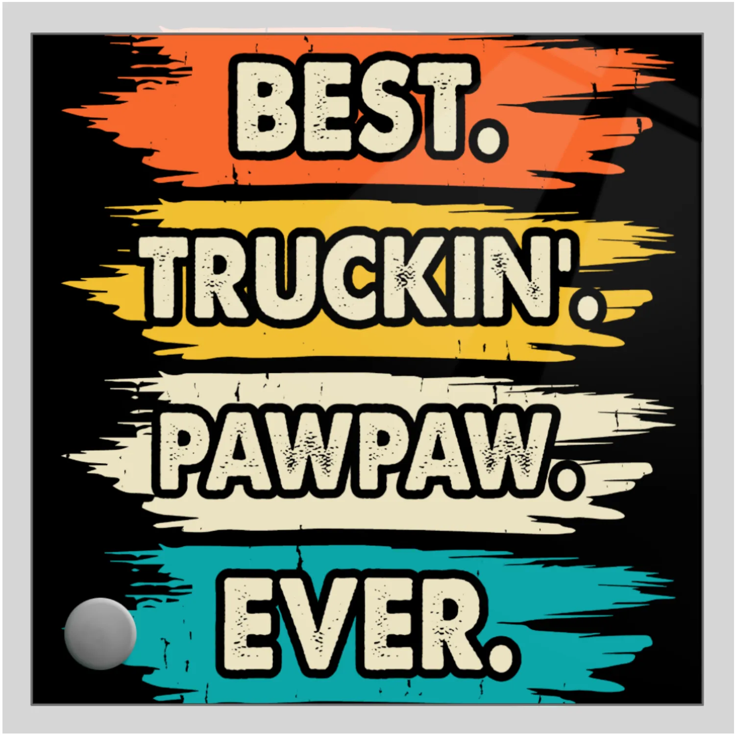 Best Truckin PawPaw Ever Watch & Plaque